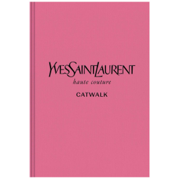 Yves Saint Laurent As coleções completas de alta costura, 19622002 Passarela, Capa Dura em Inglês, 632 Paginas, Rosa