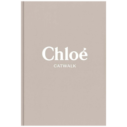 Chloe As coleções completas Catwalk com Capa Dura, em Inglês, 632 Páginas