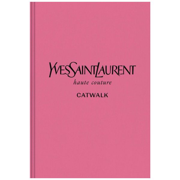 ectq0563420030_0 jpg - Yves Saint Laurent As coleções completas de alta costura, 19622002 Passarela, Capa Dura em Inglês, 632 Paginas, Rosa